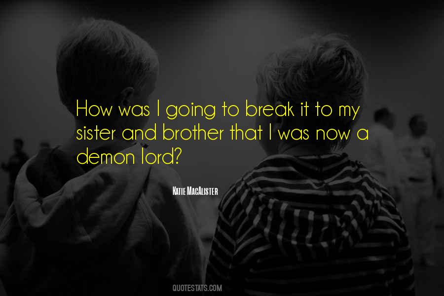 Quotes About Sister And Brother #1108180