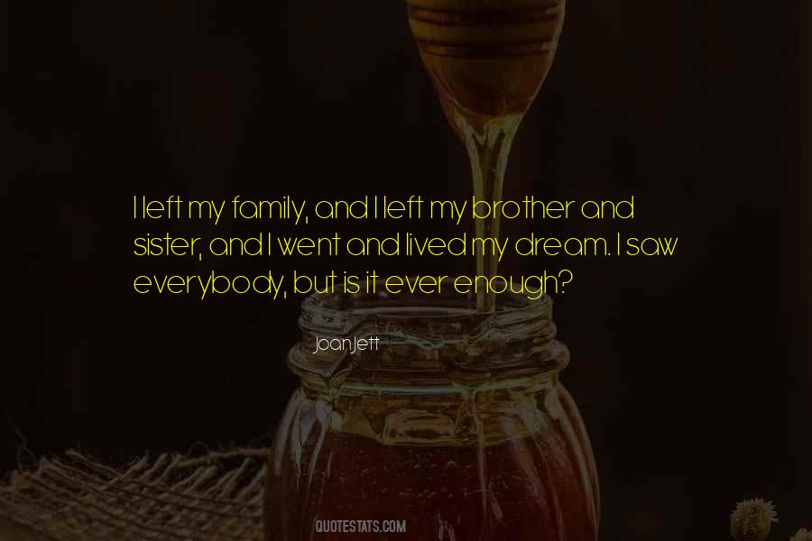 Quotes About Sister And Brother #591362