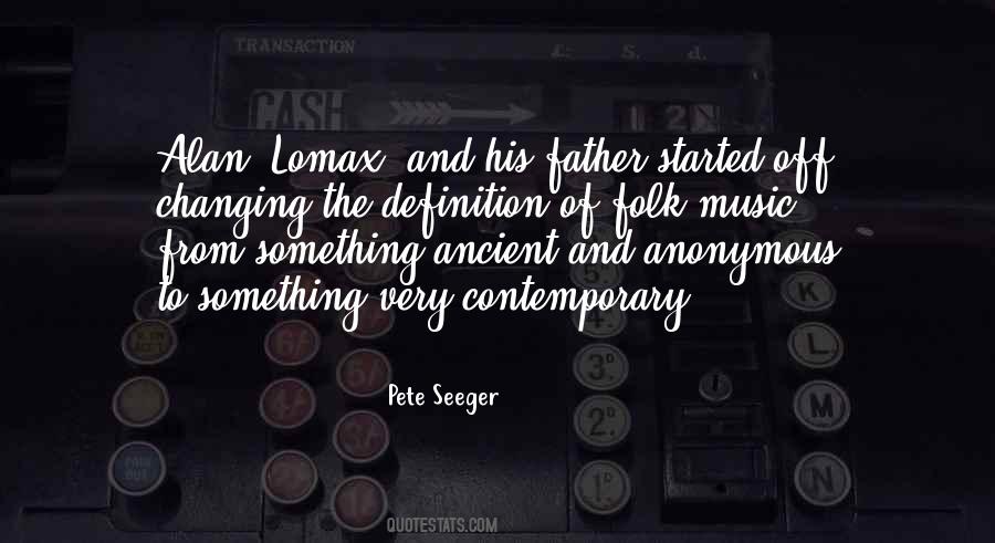 Quotes About Contemporary Music #1137127