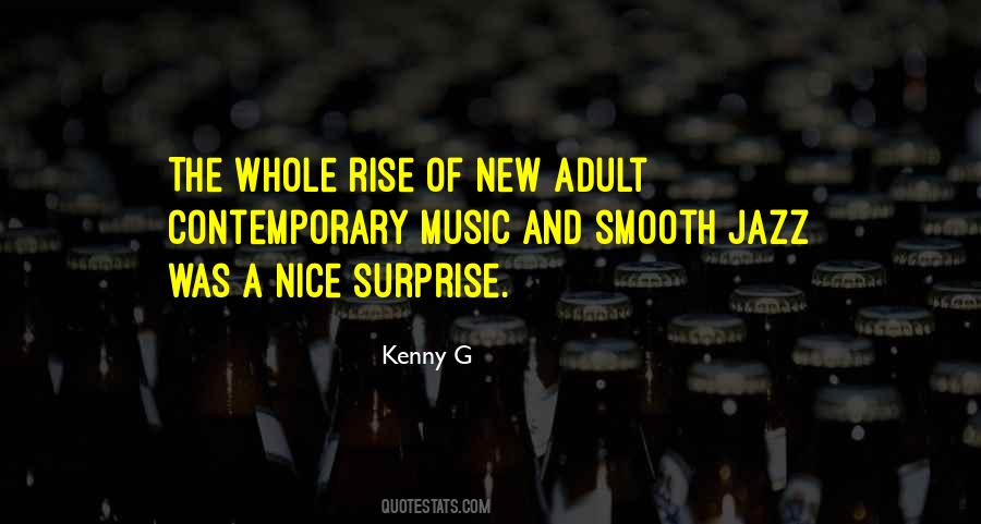 Quotes About Contemporary Music #1847518