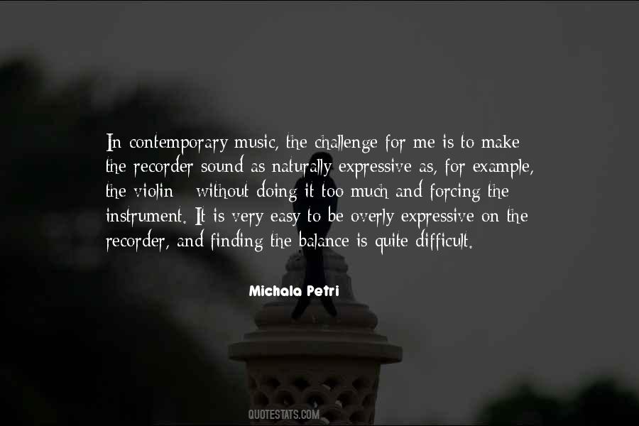 Quotes About Contemporary Music #472199