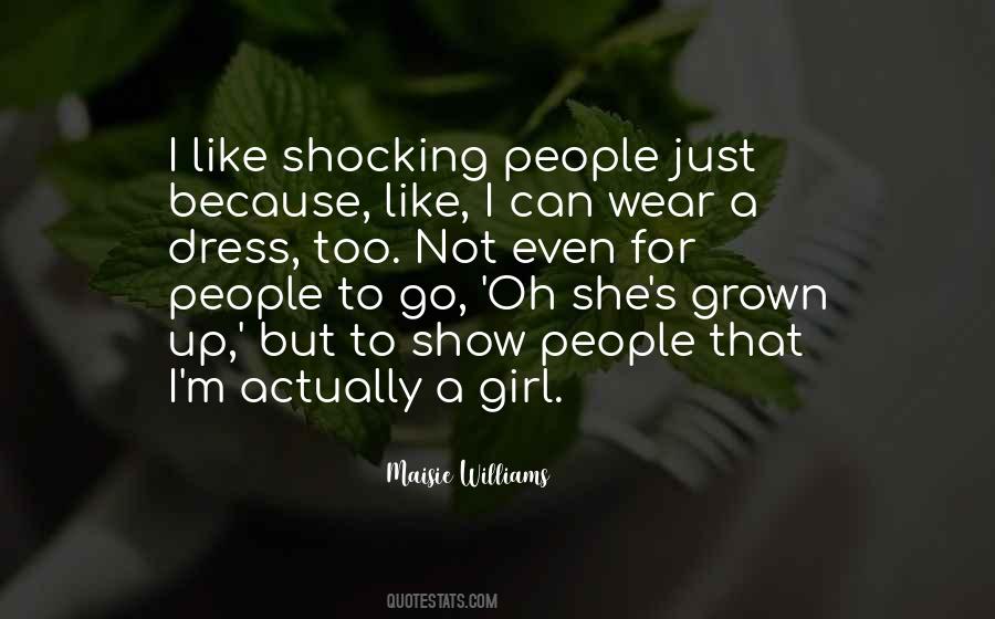 Quotes About Grown Up Girl #582253