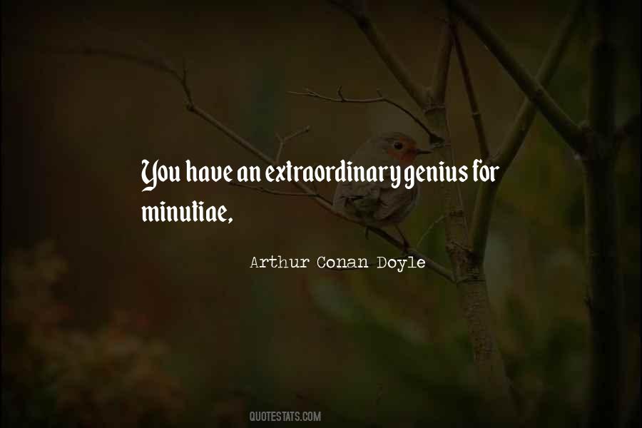 Quotes About Minutiae #1810314