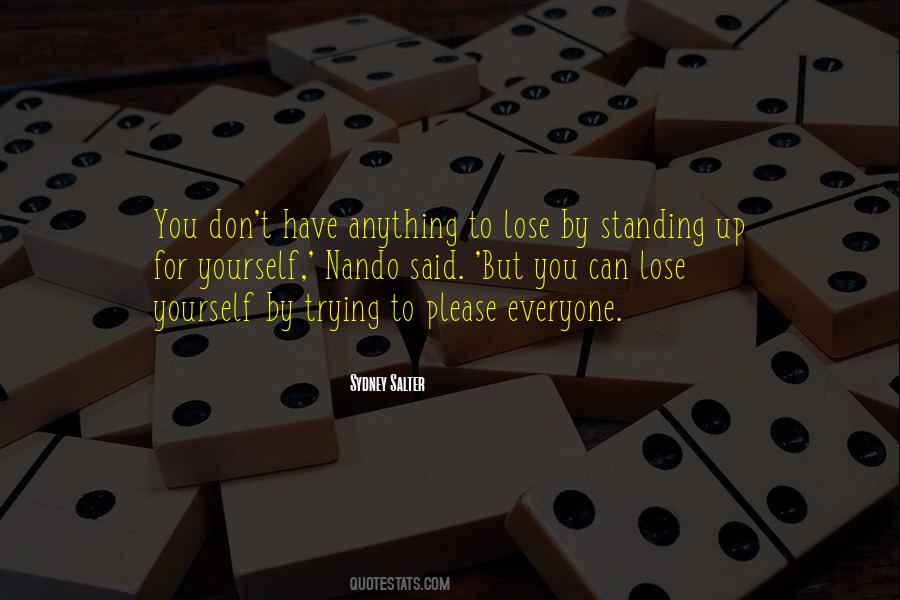 Quotes About Trying To Please Everyone #597472