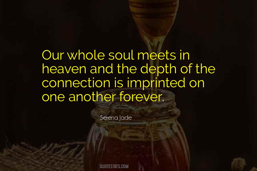 Quotes About Depth Of Soul #124144