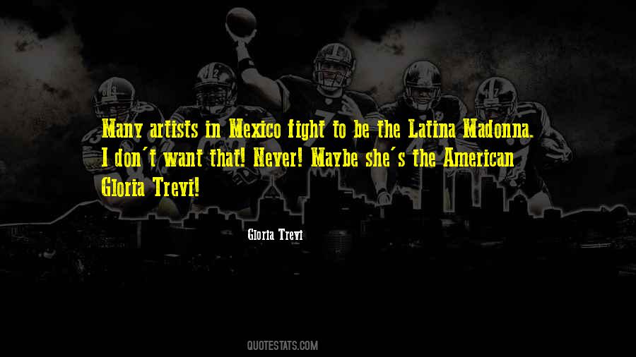 Latina American Quotes #1609941