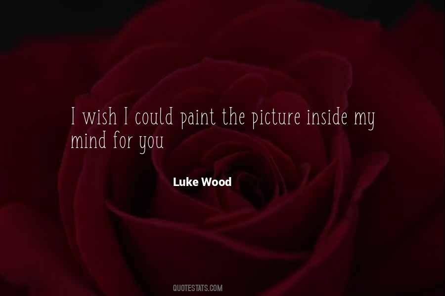 Quotes About My Wish For You #489875