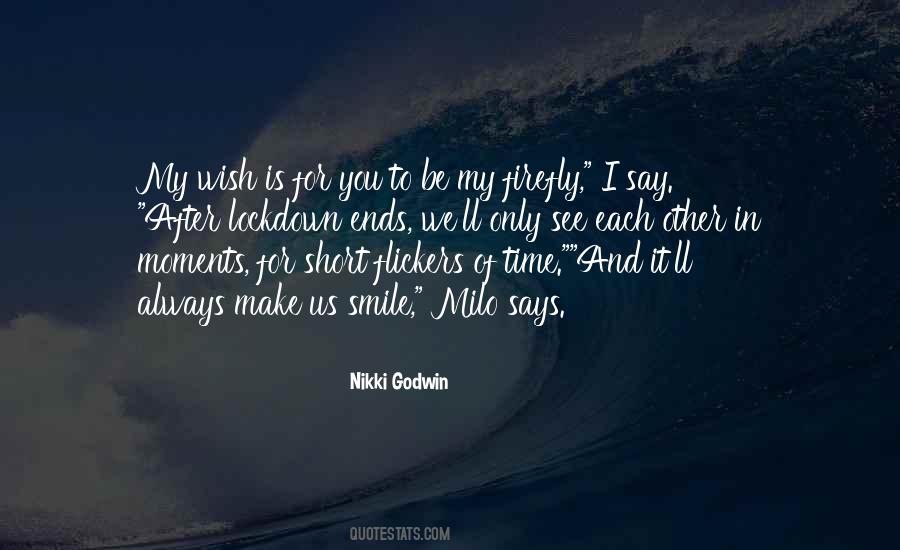 Quotes About My Wish For You #589061