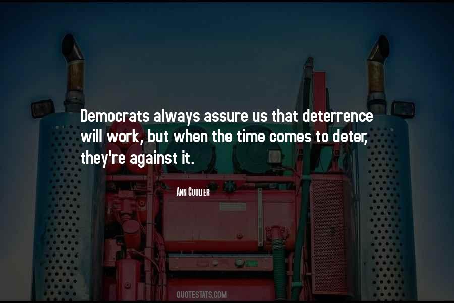 Quotes About Deterrence #1073129