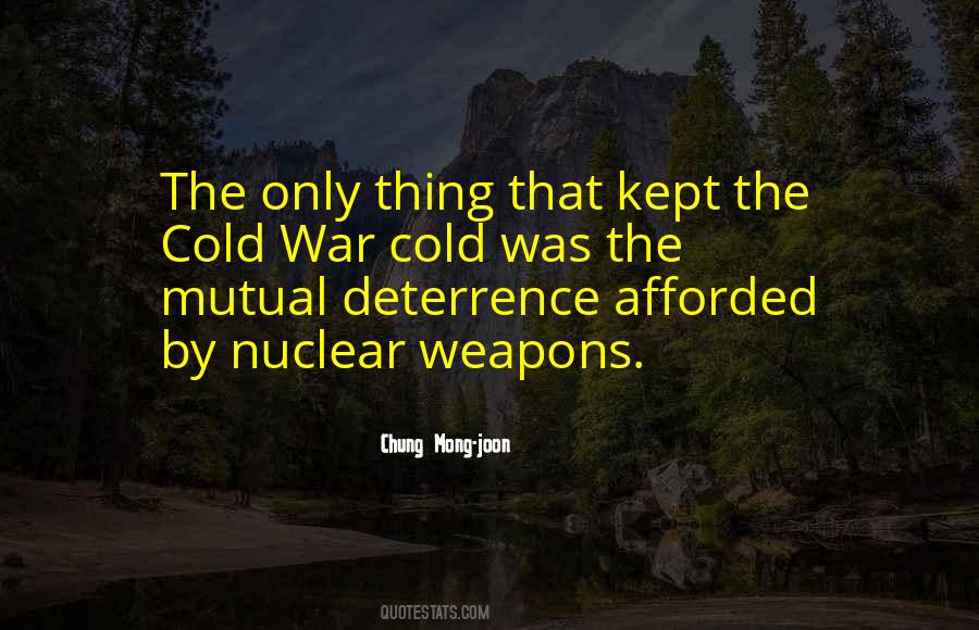 Quotes About Deterrence #753420
