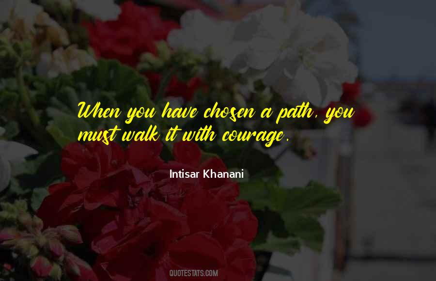 Walk Your Own Path Quotes #110946
