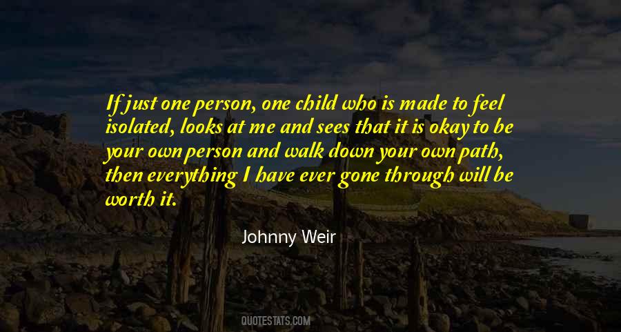 Walk Your Own Path Quotes #1673026