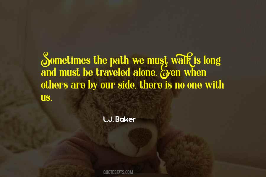 Walk Your Own Path Quotes #175514