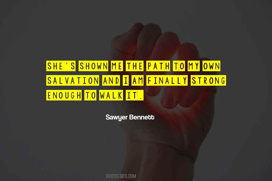 Walk Your Own Path Quotes #189370
