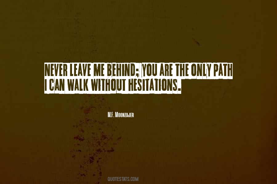 Walk Your Own Path Quotes #208525