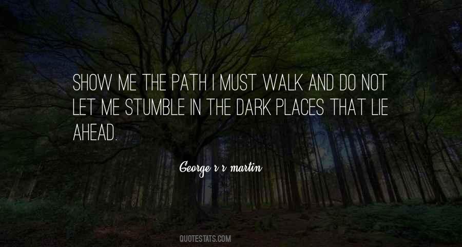 Walk Your Own Path Quotes #3331