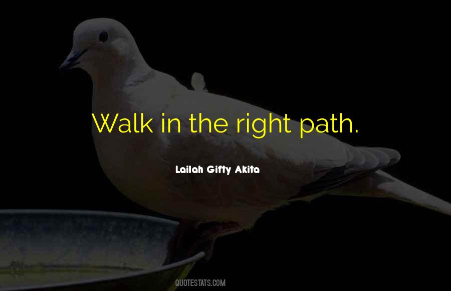 Walk Your Own Path Quotes #90734
