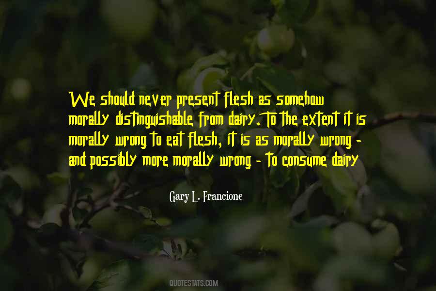 Is Morally Quotes #1050587