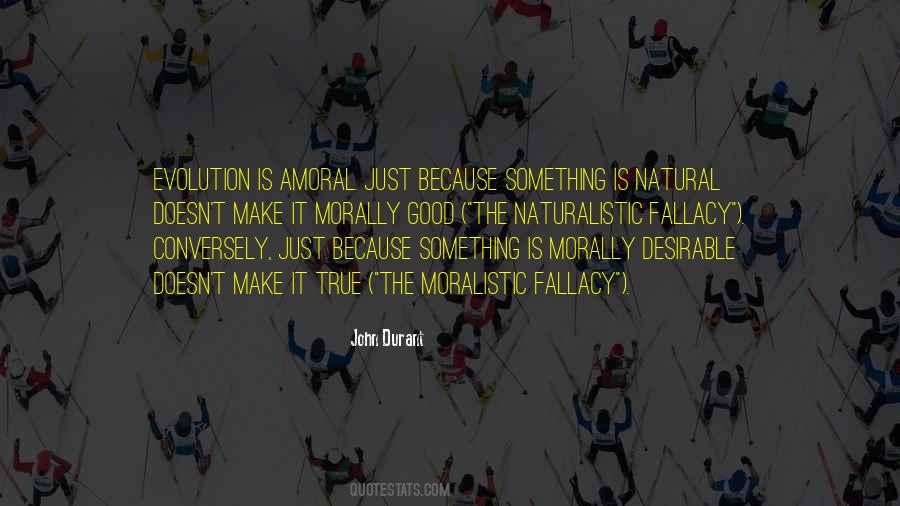 Is Morally Quotes #1597299