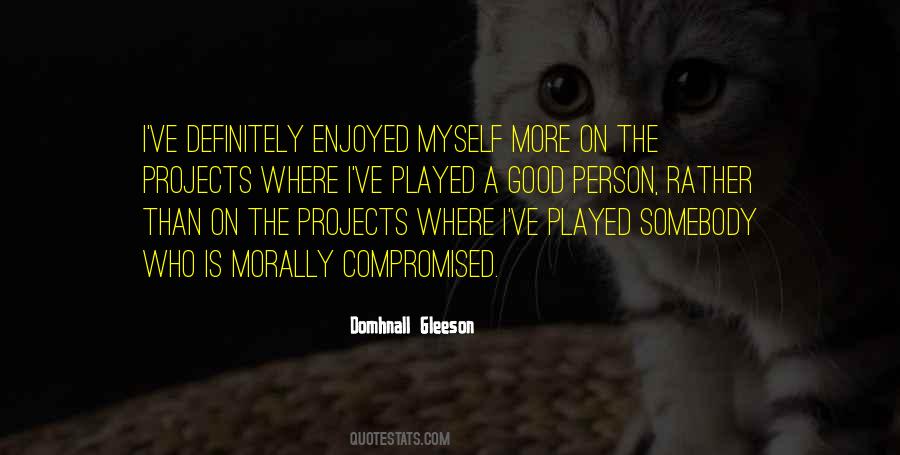 Is Morally Quotes #594533