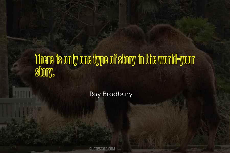 Your World Is Your Story Quotes #1235888
