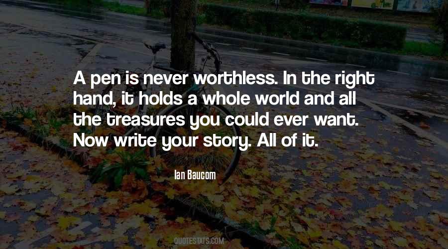 Your World Is Your Story Quotes #492205