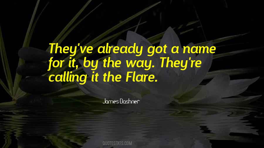 The Flare Quotes #1854567