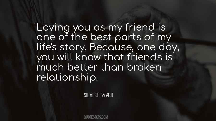 Quotes About Broken Friendship #1679547