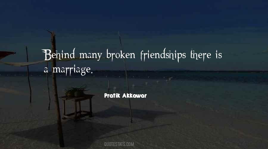 Quotes About Broken Friendship #964855