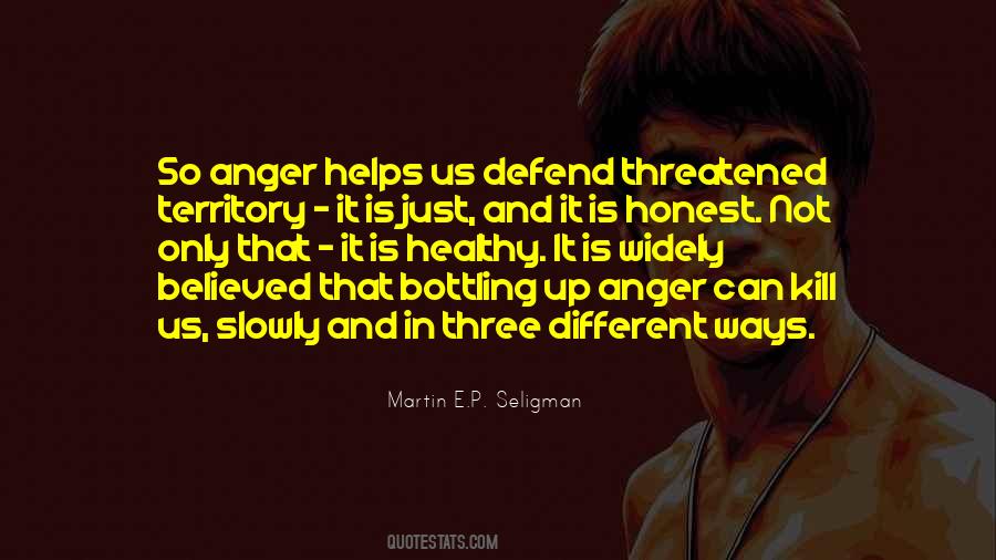 Quotes About Bottling Up Anger #932473