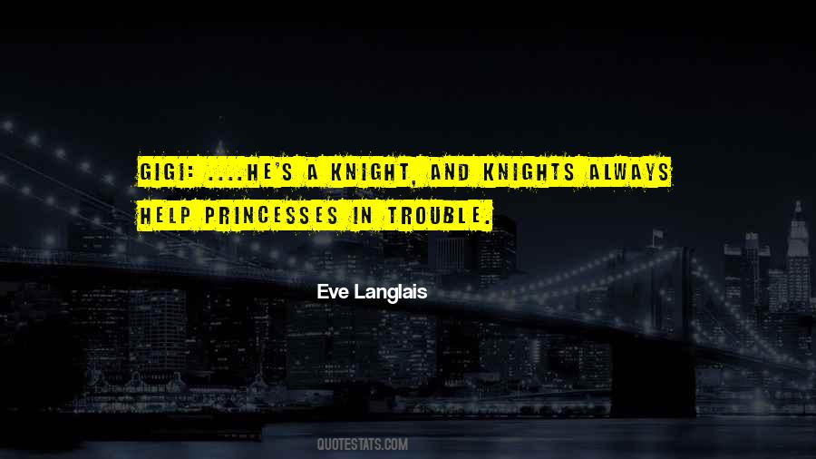 Knight Romance Quotes #543823