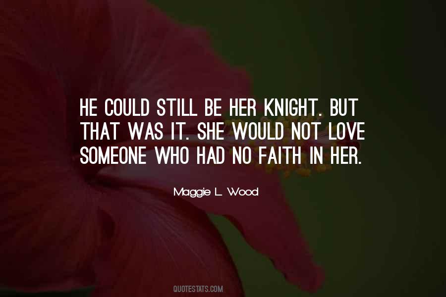 Knight Romance Quotes #670338