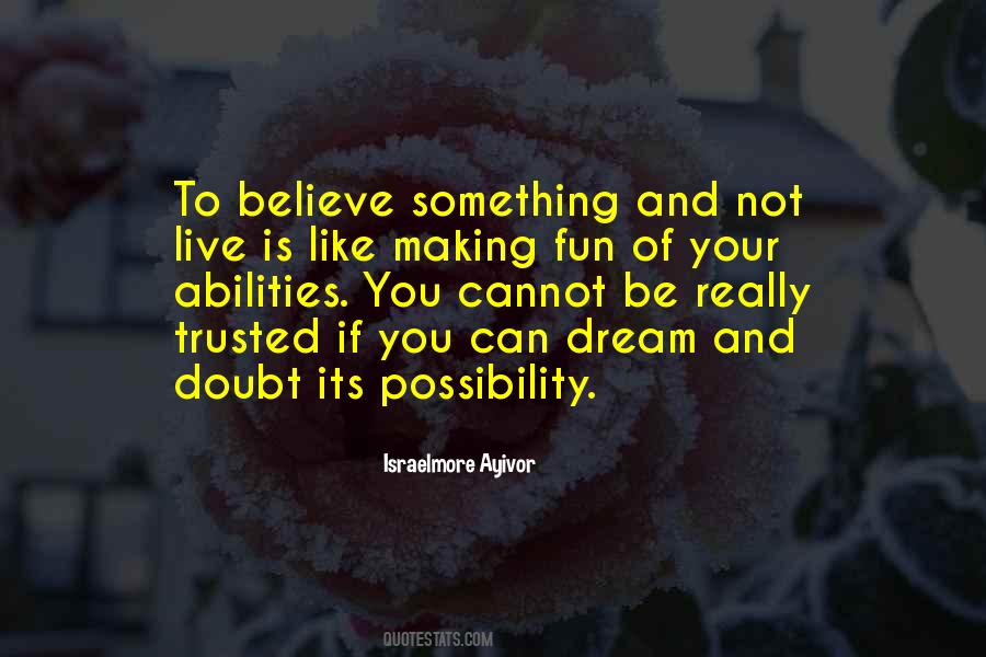 Quotes About Belief And Trust #1826114