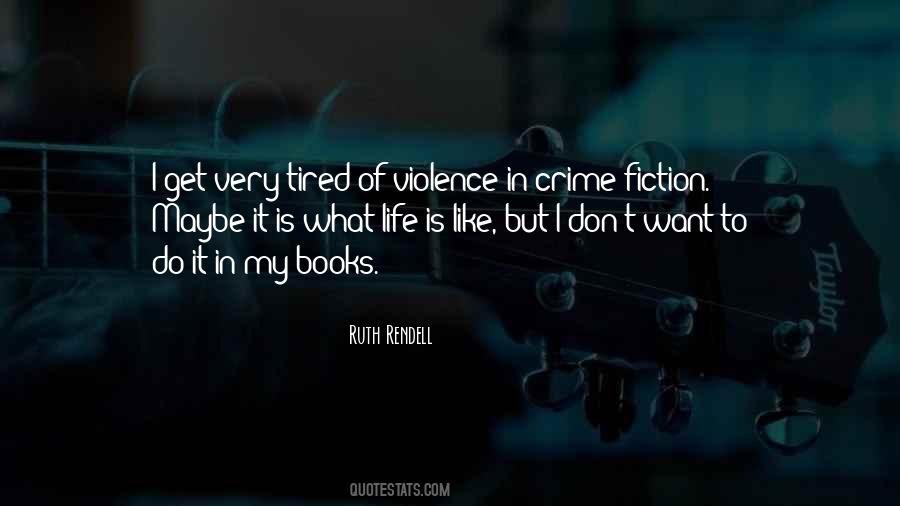 Quotes About Crime Fiction #237138