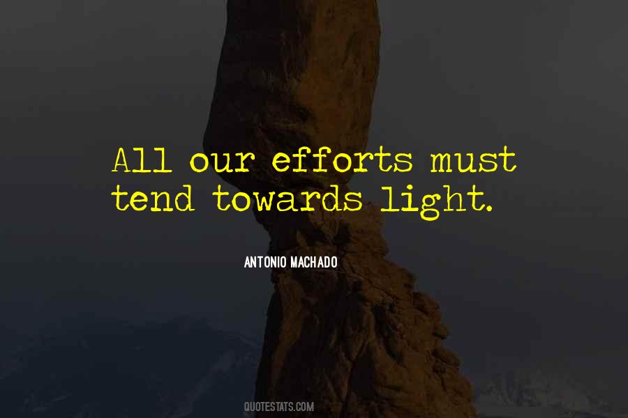 Quotes About Going Towards The Light #130396