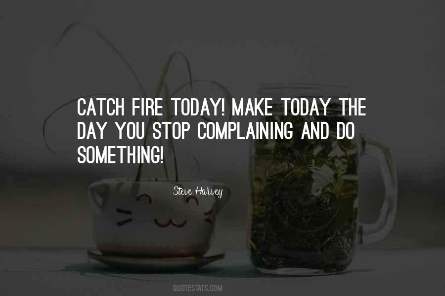 Quotes About Stop Complaining And Do Something #1426862