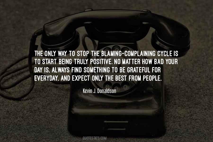 Quotes About Stop Complaining And Do Something #541378