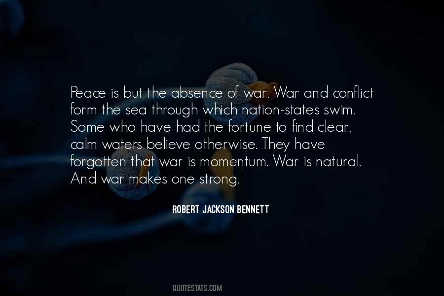 Peace Through War Quotes #1006372