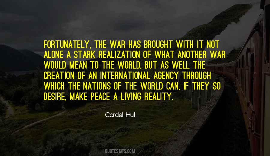 Peace Through War Quotes #1332531