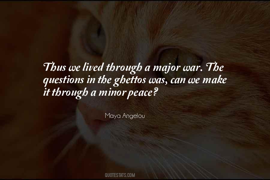 Peace Through War Quotes #1598618