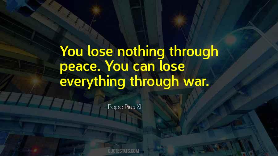 Peace Through War Quotes #863079