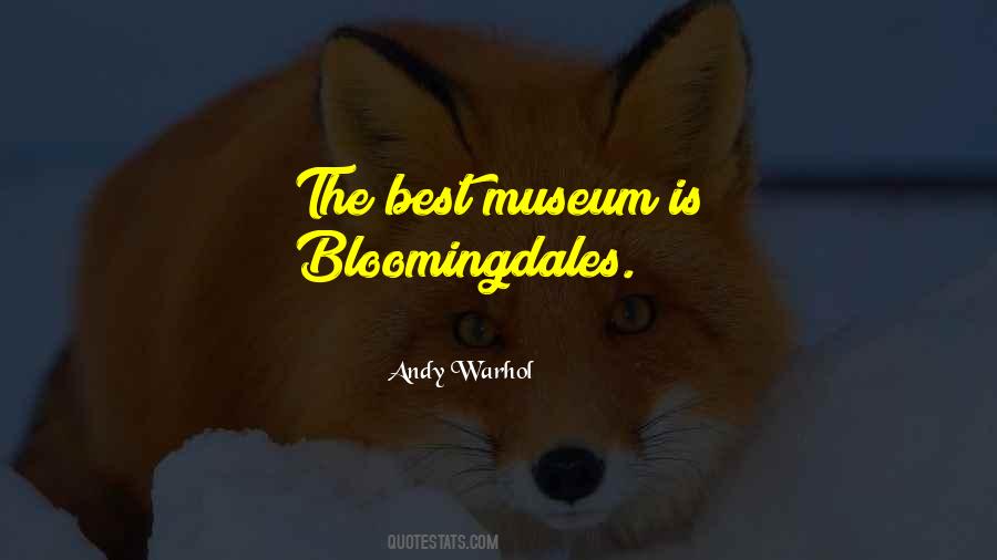 Quotes About Bloomingdales #1728601