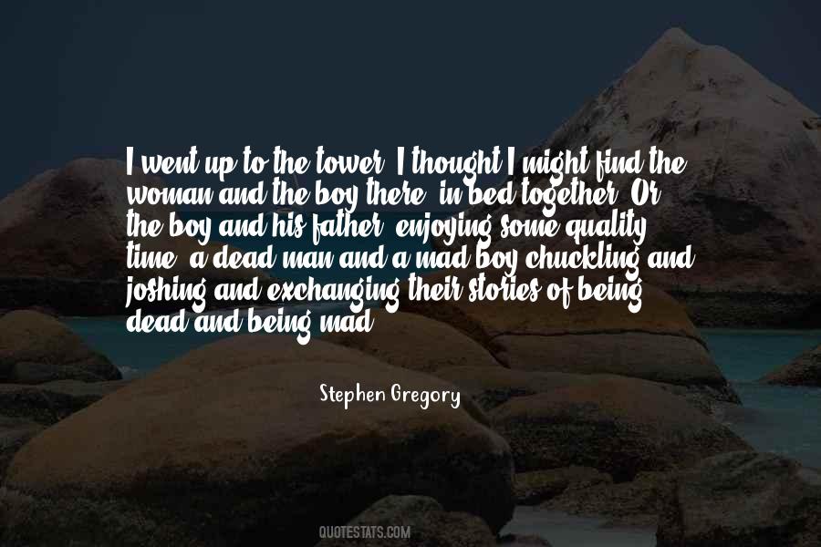 Quotes About Being A Man Not A Boy #623139