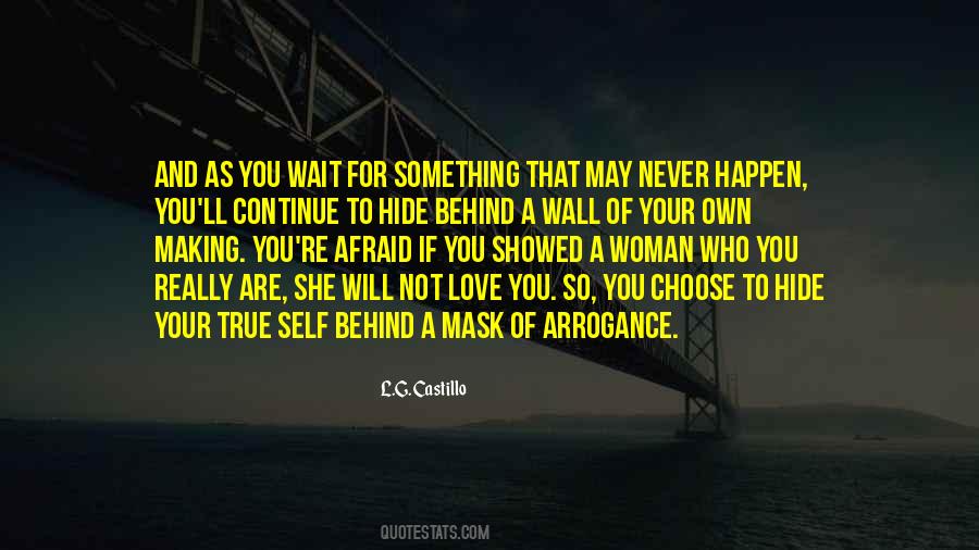 Quotes About Behind A Mask #1011215