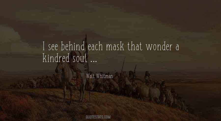 Quotes About Behind A Mask #1517380
