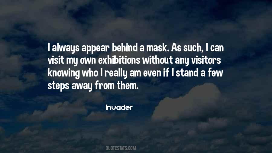 Quotes About Behind A Mask #693544