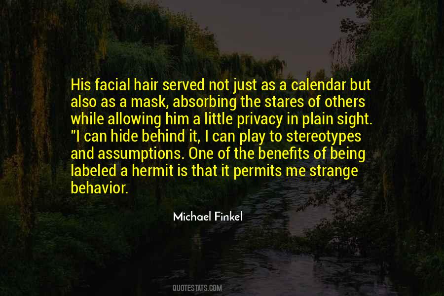 Quotes About Behind A Mask #850857