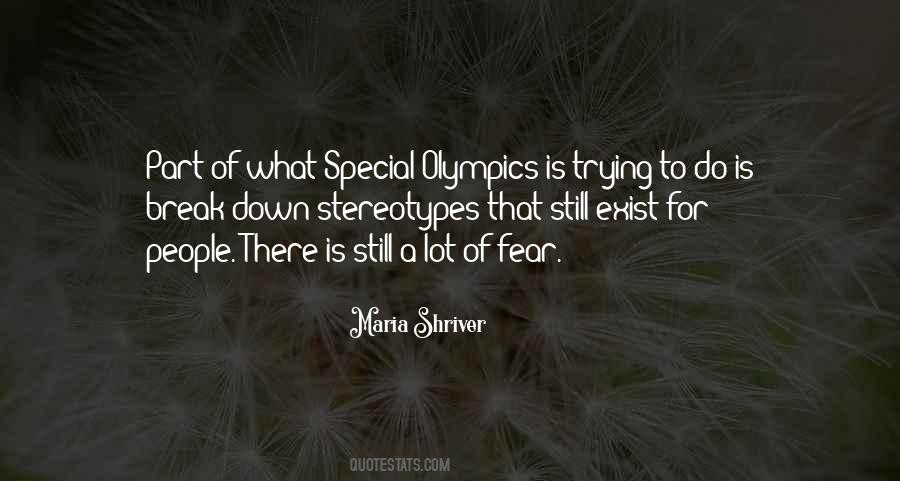Quotes About The Special Olympics #1437015