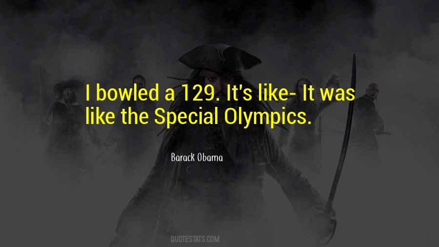 Quotes About The Special Olympics #1689436