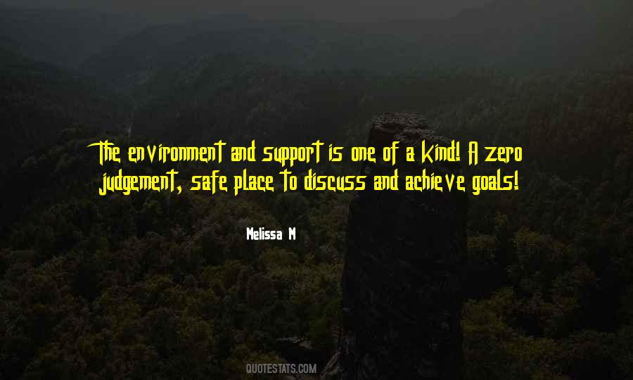 Quotes About Safe Environment #155241